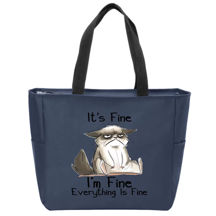 It's Fine I'm Fine Everything Is Fine Angry Cat Funny Quote Zip Tote Bag