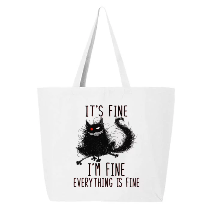 It's Fine I'm Fine Everything Is Fine Funny Black Cat 25L Jumbo Tote