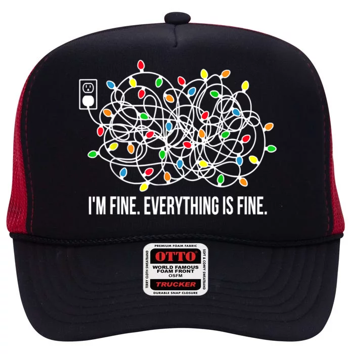 It's Fine I'm Fine Everything Is Fine Funny Christmas Lights High Crown Mesh Trucker Hat