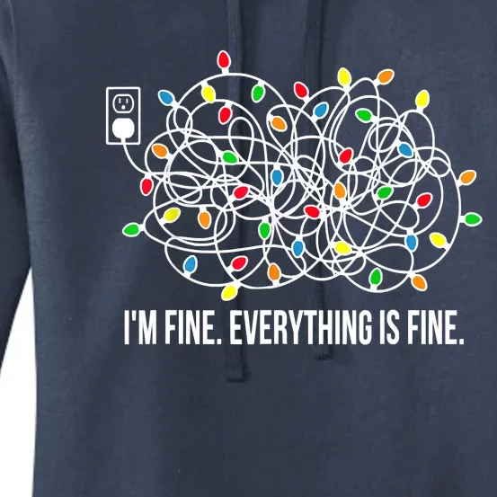 It's Fine I'm Fine Everything Is Fine Funny Christmas Lights Women's Pullover Hoodie