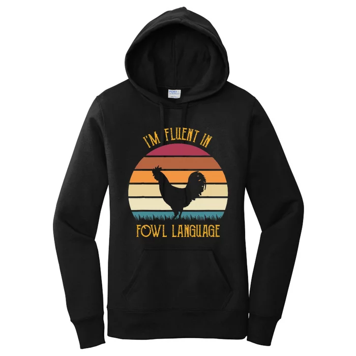 I'm Fluent In Fowl Language Retro Rooster Sunset Farmer Women's Pullover Hoodie