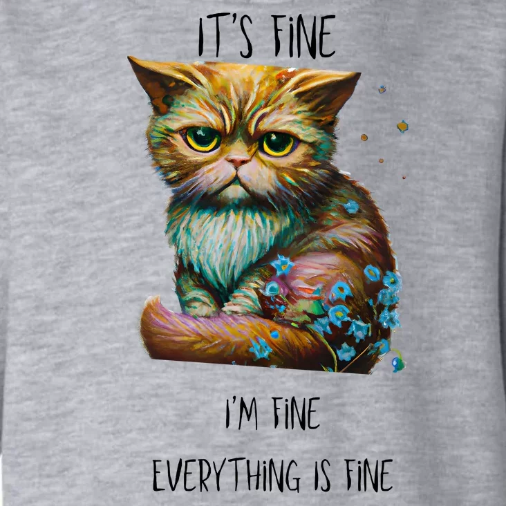 Its Fine Im Fine Everything Is Fine Toddler Hoodie