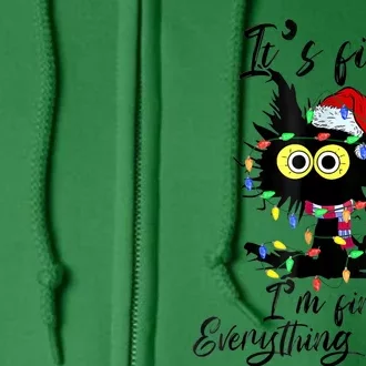 It's Fine I'm Fine Everything Is Fine Funny Cat Christmas Full Zip Hoodie