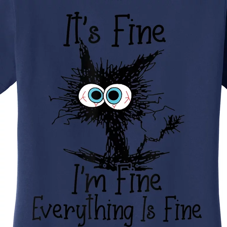 Its Fine Im Fine Everything Is Fine Funny Black Cat Essential Women's T-Shirt