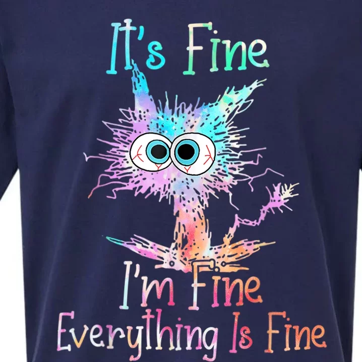 It's Fine I'm Fine Everything Is Fine Shirt Tie Dye Cat Sueded Cloud Jersey T-Shirt