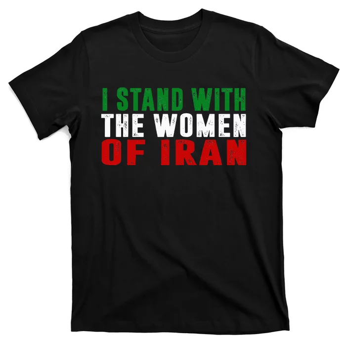 Iranian Flag  I stand with the Wo of Iran T-Shirt