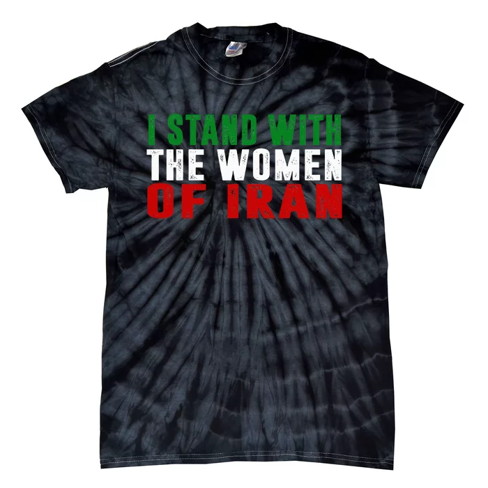 Iranian Flag  I stand with the Wo of Iran Tie-Dye T-Shirt