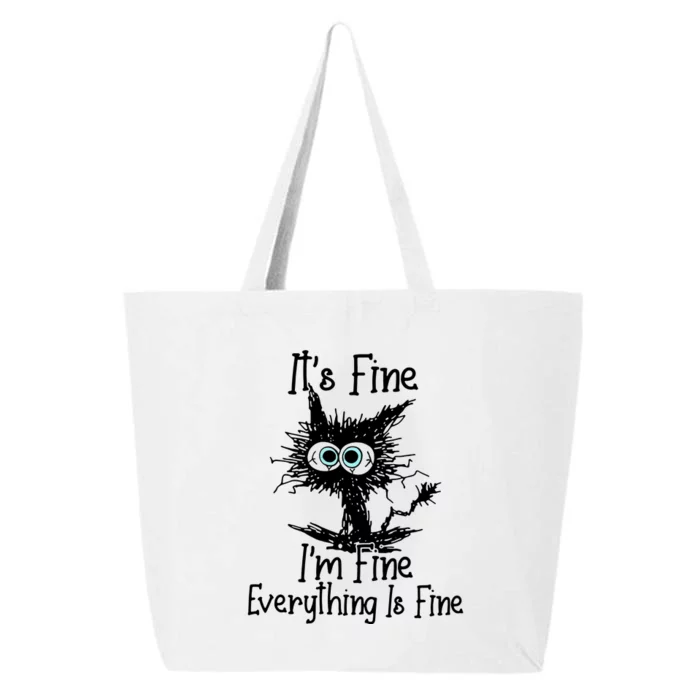 It's Fine I'm Fine Everything Fine Cat Cute Cat 25L Jumbo Tote