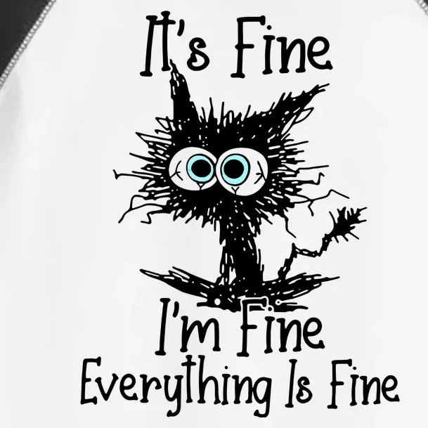 It's Fine I'm Fine Everything Fine Cat Cute Cat Toddler Fine Jersey T-Shirt