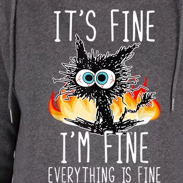 It's Fine I'm Fine Everything Is Fine Funny Cat Womens Funnel Neck Pullover Hood