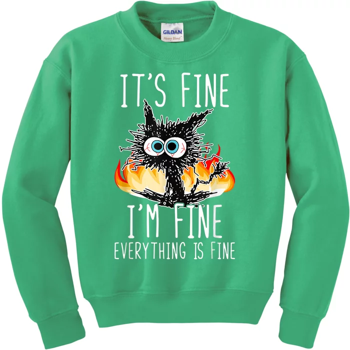 It's Fine I'm Fine Everything Is Fine Funny Cat Kids Sweatshirt