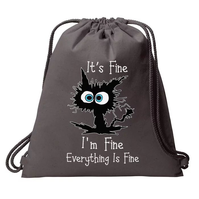 Its Fine Im Fine Everythings Fine Cat Drawstring Bag