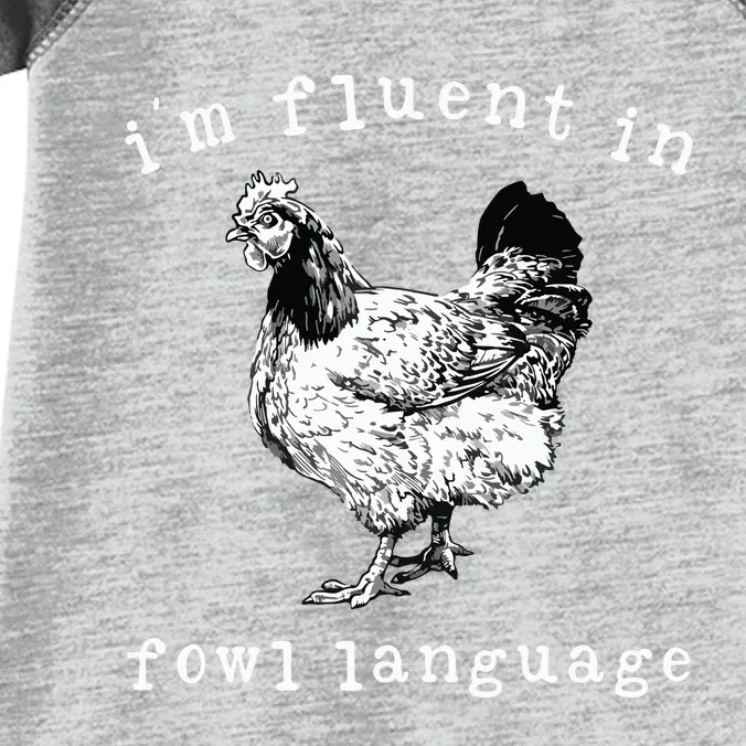 Im Fluent In Fowl Language Funny Chicken Mom Farmhouse Infant Baby Jersey Bodysuit