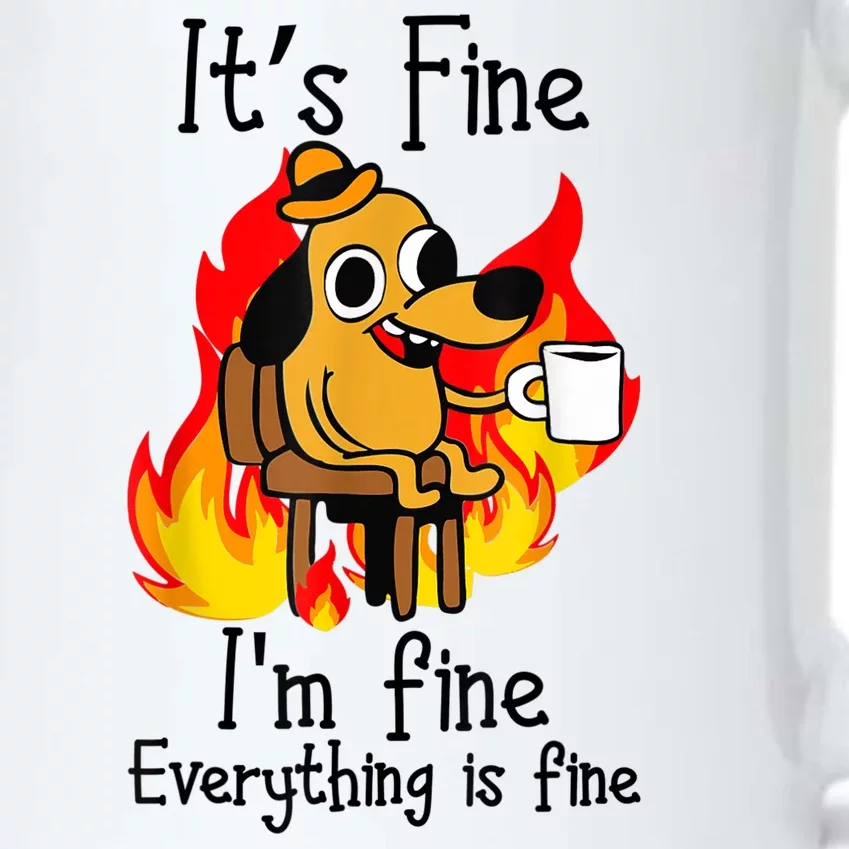 ItS Fine IM Fine Everything Is Fine Funny IM Fine Dog Black Color Changing Mug