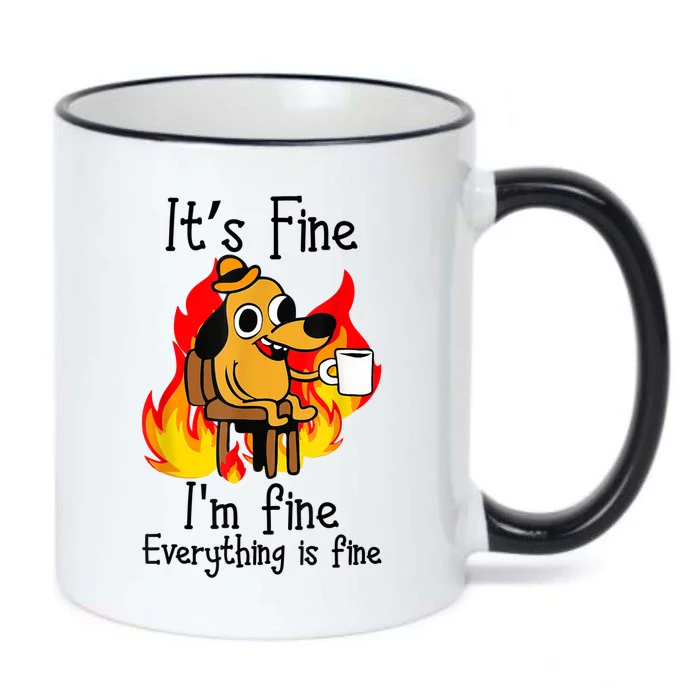 ItS Fine IM Fine Everything Is Fine Funny IM Fine Dog Black Color Changing Mug