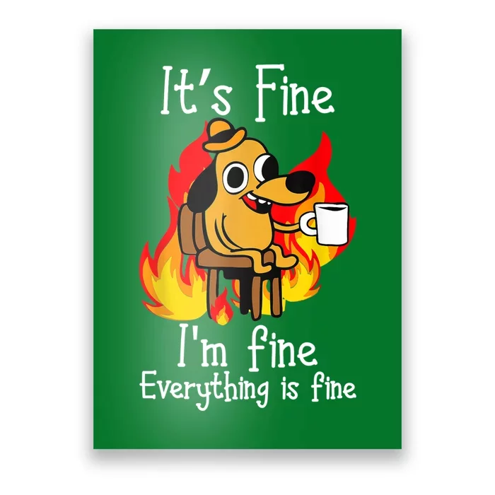 This Is Fine Dog Posters for Sale