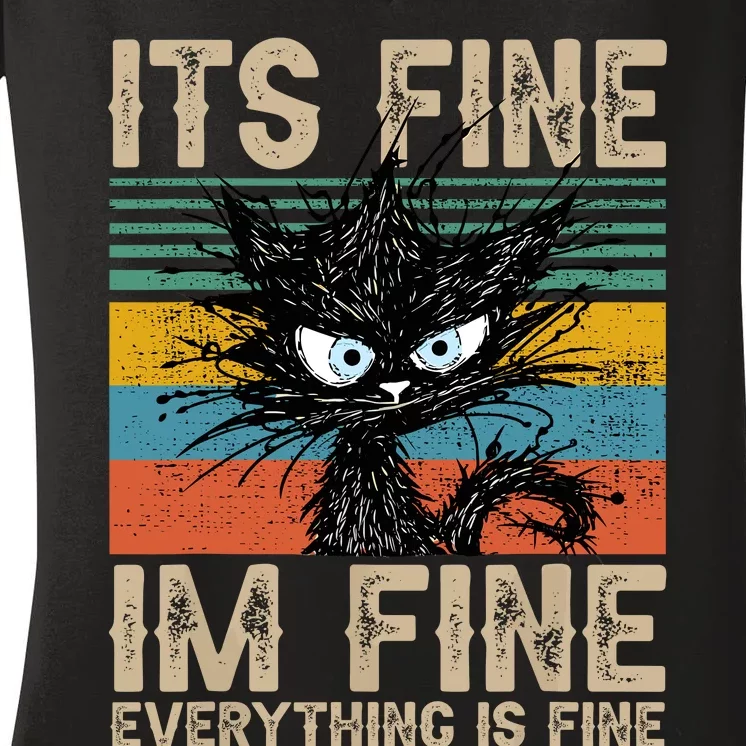 Its Fine Im Fine Everything Is Fine Funny Black Cat Women Women's V-Neck T-Shirt