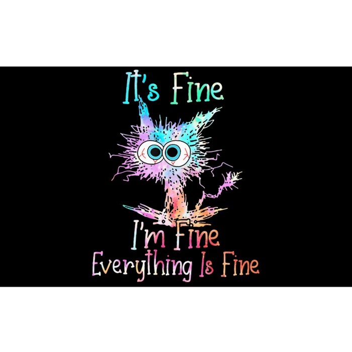 Its Fine Im Fine Everything Is Fine Tie Dye Cat Bumper Sticker