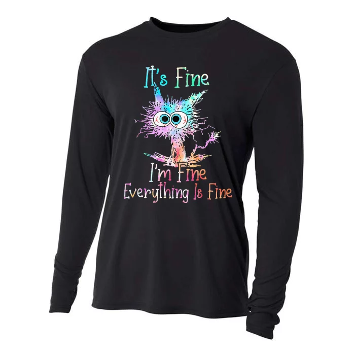 Its Fine Im Fine Everything Is Fine Tie Dye Cat Cooling Performance Long Sleeve Crew