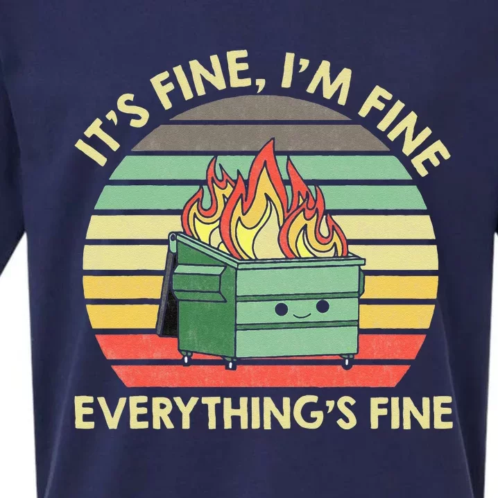 Its Fine Im Fine Everythings Fine Dumpster On Fire Sueded Cloud Jersey T-Shirt