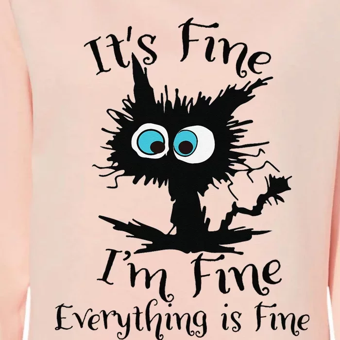 It's Fine I'm Fine Everything Is Fine Funny Black Cat Nurse Womens California Wash Sweatshirt