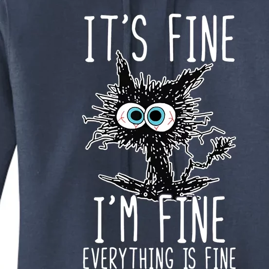 It's Fine I'm Fine Everything Is Fine Funny Black Cat Women's Pullover Hoodie