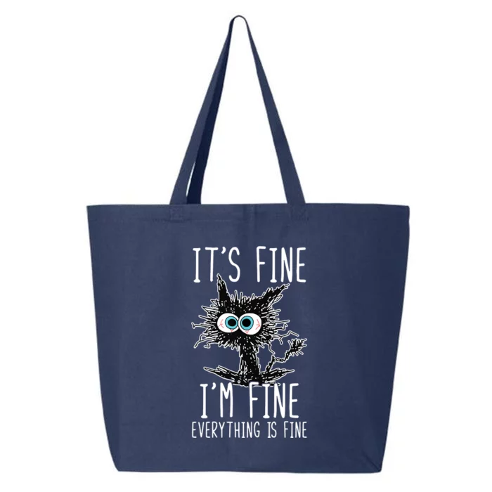 It's Fine I'm Fine Everything Is Fine Funny Black Cat 25L Jumbo Tote