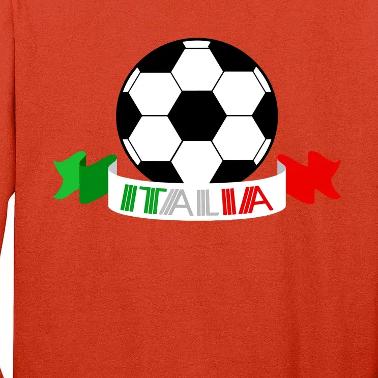 Italy Football Italian Flag Soccer Ball Italia Gift Tall Long Sleeve T-Shirt