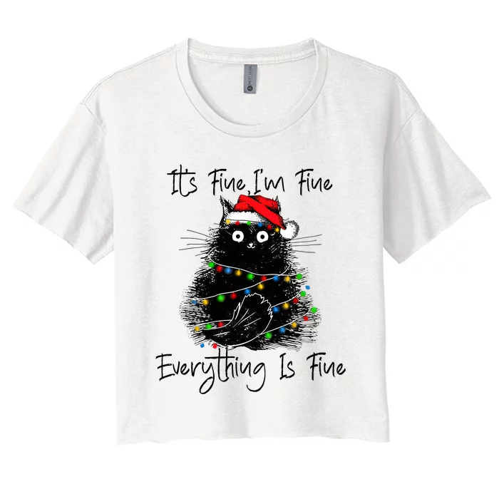 Its Fine IM Fine Everything Is Fine Christmas Black Cat Women's Crop Top Tee