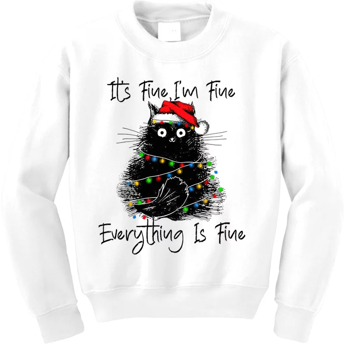 Its Fine IM Fine Everything Is Fine Christmas Black Cat Kids Sweatshirt