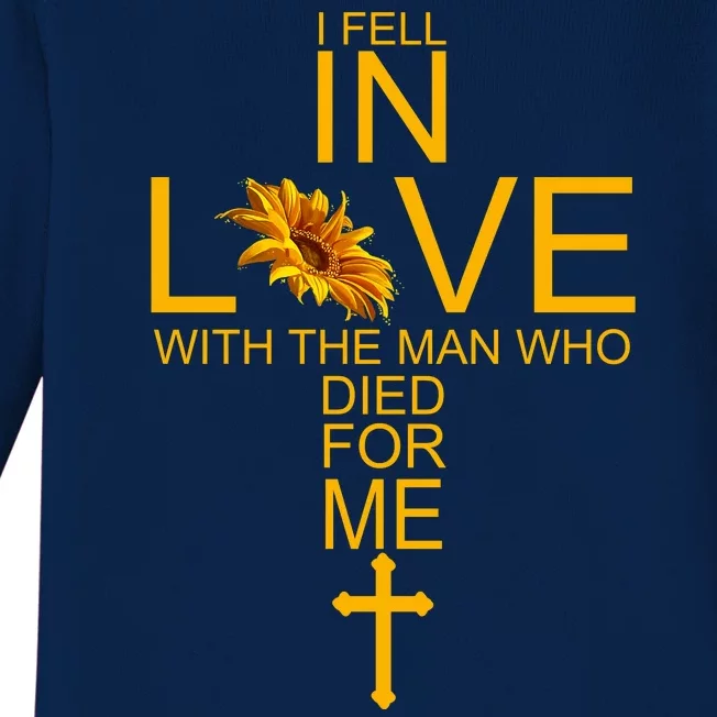 I Fell In Love With The Man Who Died For Me Baby Long Sleeve Bodysuit