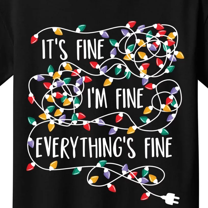 It's Fine I'm Fine Everything Is Fine Christmas Lights Kids T-Shirt