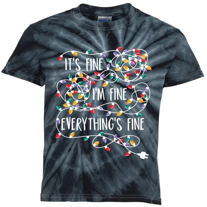 It's Fine I'm Fine Everything Is Fine Christmas Lights Kids Tie-Dye T-Shirt