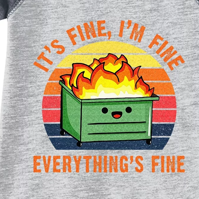 Its Fine Im Fine Everythings Fine Lil Dumpster Fire Cool Infant Baby Jersey Bodysuit