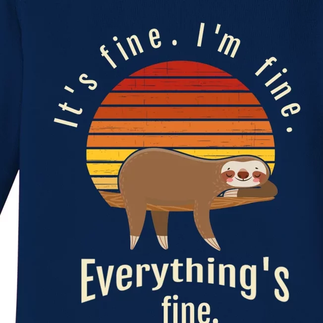 I’m Fine It’s Fine Everything Is Fine Retro Sunset Sloth Gift Baby Long Sleeve Bodysuit