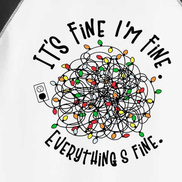 It's Fine I'm Fine Everything Is Fine Christmas Lights Gift Toddler Fine Jersey T-Shirt