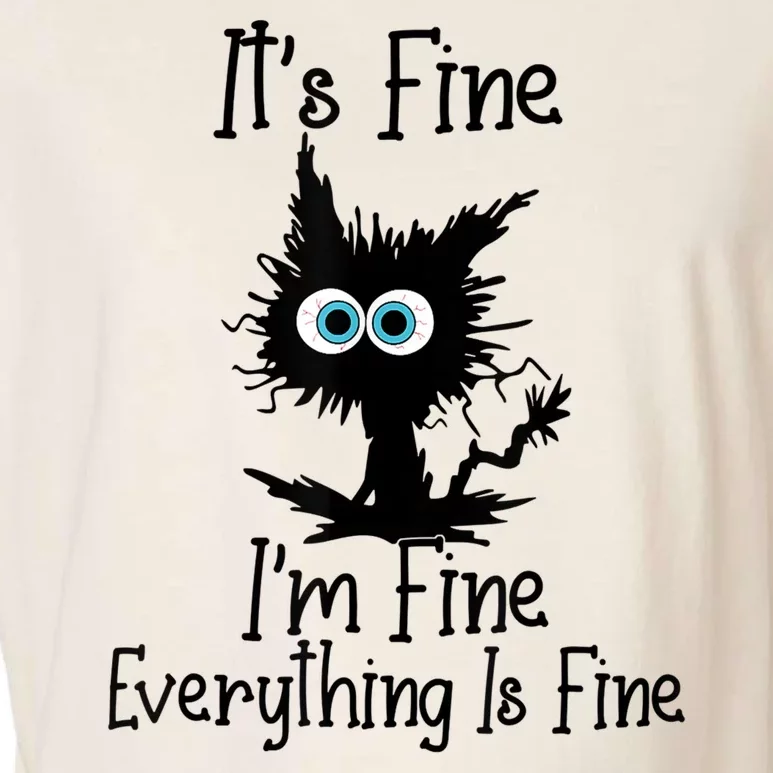 It's Fine I'm Fine Everything Is Fine Cat It's Fine I'm Fine Garment-Dyed Women's Muscle Tee