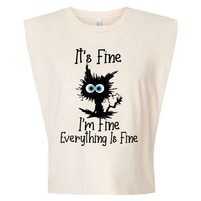 It's Fine I'm Fine Everything Is Fine Cat It's Fine I'm Fine Garment-Dyed Women's Muscle Tee