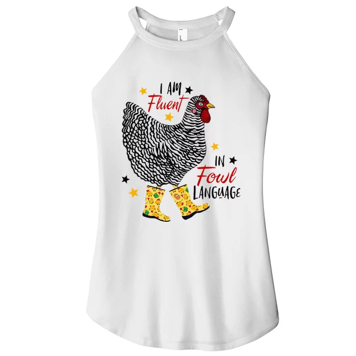 I'm Fluent In Fowl Language Farm Life Crazy Chicken Lady Women’s Perfect Tri Rocker Tank