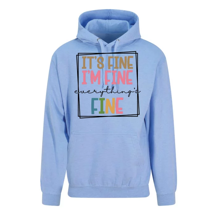 Its Fine Im Fine Everything Is Fine Funny Quote Unisex Surf Hoodie