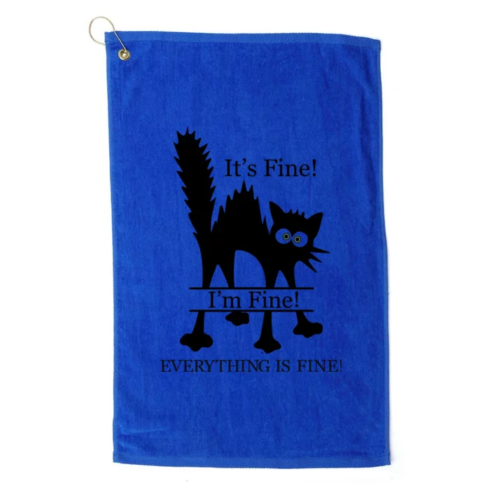 Its Fine I Am Fine Everything Is Fine Funny Frozen Shocked Cat Platinum Collection Golf Towel