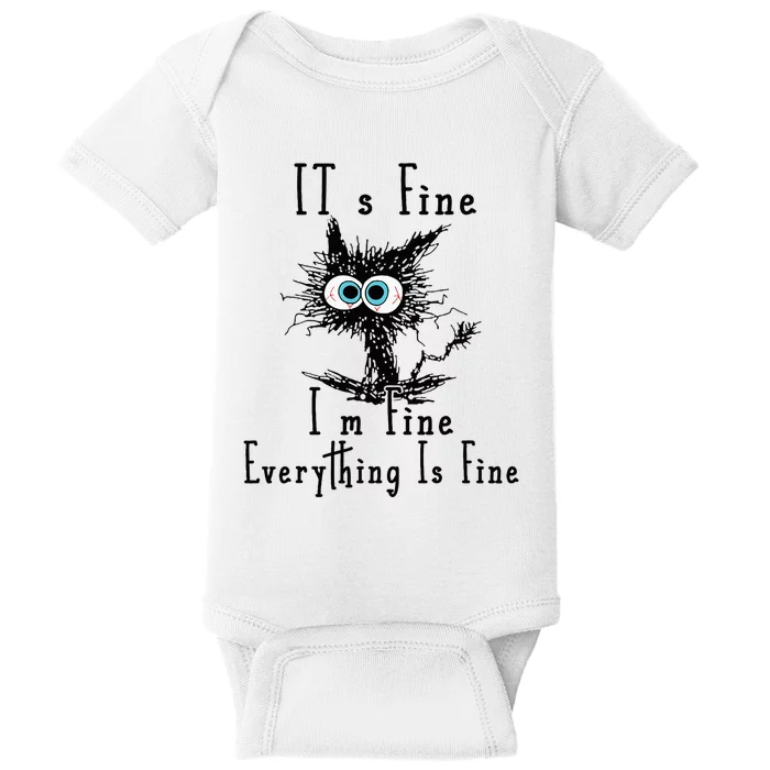 It's Fine I'm Fine Everything Is Fine Funny cat Baby Bodysuit