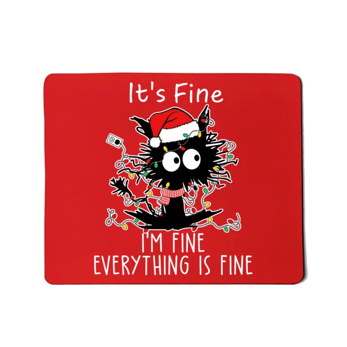 Its Fine Im Fine Everything Is Fine Cat Tangled In Christmas Lights Mousepad