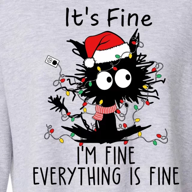 Its Fine Im Fine Everything Is Fine Cat Tangled In Christmas Lights Cropped Pullover Crew