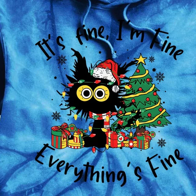 ItS Fine IM Fine Everything Fine Funny Black Cat Christmas Tie Dye Hoodie