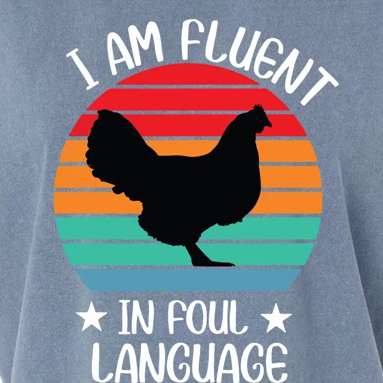 Im Fluent In Fowl Language Farm Life Crazy Chicken Lady Fun Garment-Dyed Women's Muscle Tee