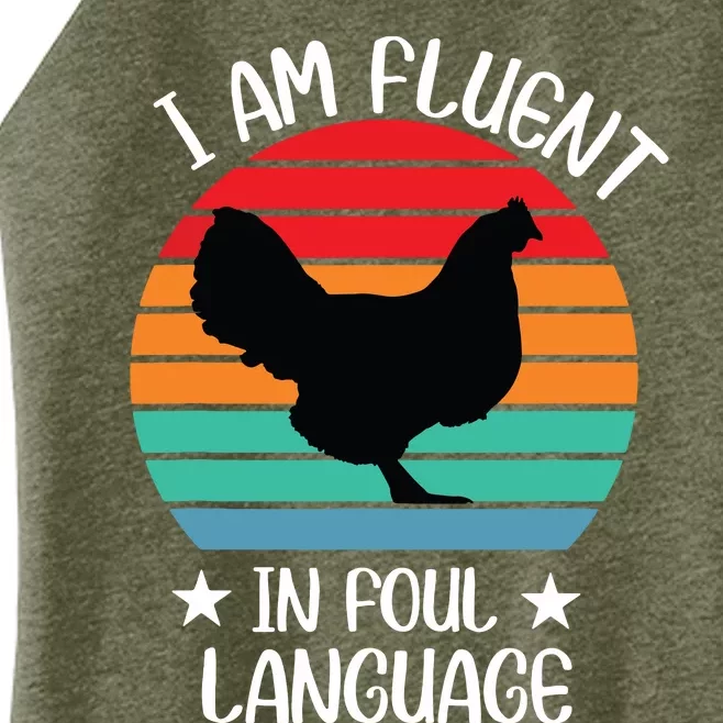 Im Fluent In Fowl Language Farm Life Crazy Chicken Lady Fun Women’s Perfect Tri Rocker Tank