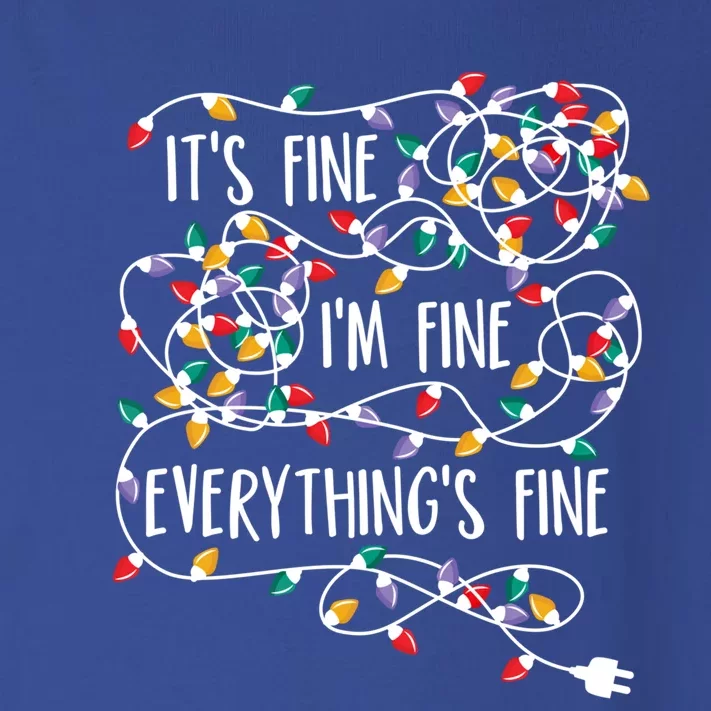 It's Fine I'm Fine Everything Is Fine Christmas Lights Gift Toddler Long Sleeve Shirt