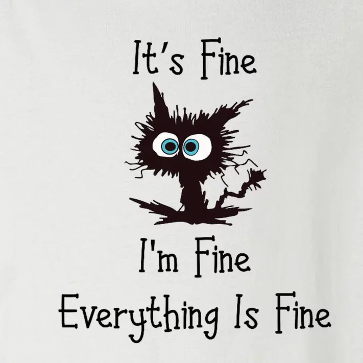 It's Fine I'm Fine Everything Is Fine Toddler Long Sleeve Shirt