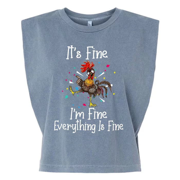 It's Fine I'm Fine Everything Is Fine Funny Chicken Long Sleeve Garment-Dyed Women's Muscle Tee